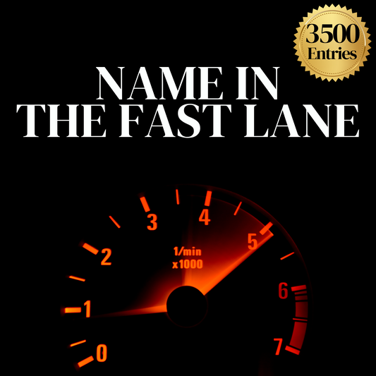 Name in the Fast Lane